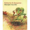 Kikkertje & Slangetje door M. van Mil