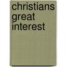 Christians Great Interest door William Guthrie