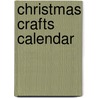 Christmas Crafts Calendar by Nora Hilb