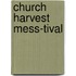 Church Harvest Mess-Tival