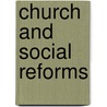 Church and Social Reforms by James Robert Howerton