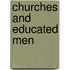 Churches and Educated Men