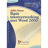 Basis tekstverwerking met Word 2000