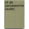 Cit de Carcassonne (Aude) door Eugne-Emmanuel Viollet-Le-Duc