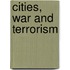 Cities, War And Terrorism