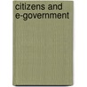 Citizens And E-Government by Christopher G. Reddick