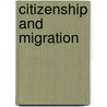 Citizenship And Migration by Dr Stephen Castles