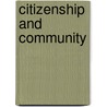 Citizenship and Community door Onbekend