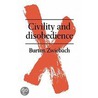 Civility And Disobedience door Burton Zwiebach