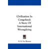 Civilization in Congoland door H.R. Fox Bourne