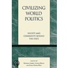 Civilizing World Politics door Onbekend