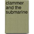 Clammer and the Submarine