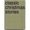 Classic Christmas Stories door O. Henry