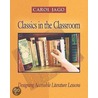 Classics in the Classroom by Carol Jago