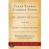 Clean Energy Common Sense door Frances Beinecke