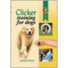 Clicker Training For Dogs door Karen Pryor