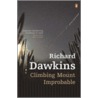 Climbing Mount Improbable by Richards Dawkins