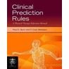 Clinical Prediction Rules door Paul E. Glynn