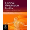 Clinical Prediction Rules by Paul E. Glynn
