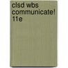 Clsd Wbs Communicate! 11e door Onbekend