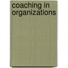 Coaching in Organizations by Madeleine Homan