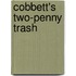 Cobbett's Two-Penny Trash