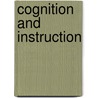 Cognition and Instruction by Unknown
