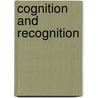 COGNITION AND RECOGNITION door L. Hogenhuis