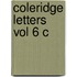 Coleridge Letters Vol 6 C