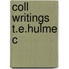Coll Writings T.e.hulme C door T.E. Hulme