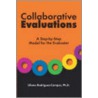 Collaborative Evaluations by Rigoberto Rincones-Gome