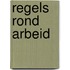 Regels rond arbeid
