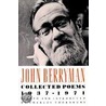 Collected Poems 1937-1971 door John Berryman