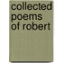 Collected Poems Of Robert
