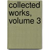 Collected Works, Volume 3 door Emilie Gaboriau