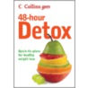 Collins Gem 48-Hour Detox by Gill Paul