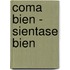 Coma Bien - Sientase Bien