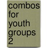 Combos For Youth Groups 2 door Sam Halverson