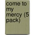 Come to My Mercy (5 Pack)