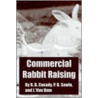 Commercial Rabbit Raising by United States Department of Agriculture