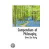 Compendium Of Philosophy by Shwe Zan Aung