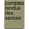 Comptes Rendus Des Sances by Anonymous Anonymous