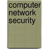 Computer Network Security by Unknown