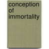 Conception of Immortality by Josiah Royce