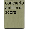 Concierto Antillano Score door Onbekend