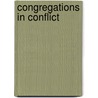 Congregations In Conflict by Penny Edgell Becker