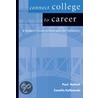 Connect College to Career by Paul I. Hettich