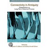 Connectivity in Antiquity door Onbekend