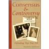 Consensus And Controversy door Margherita Marchione