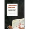 Constitutional Conscience door H. Jefferson Powell